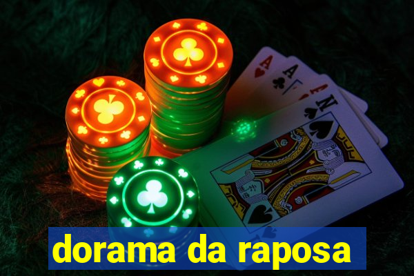 dorama da raposa